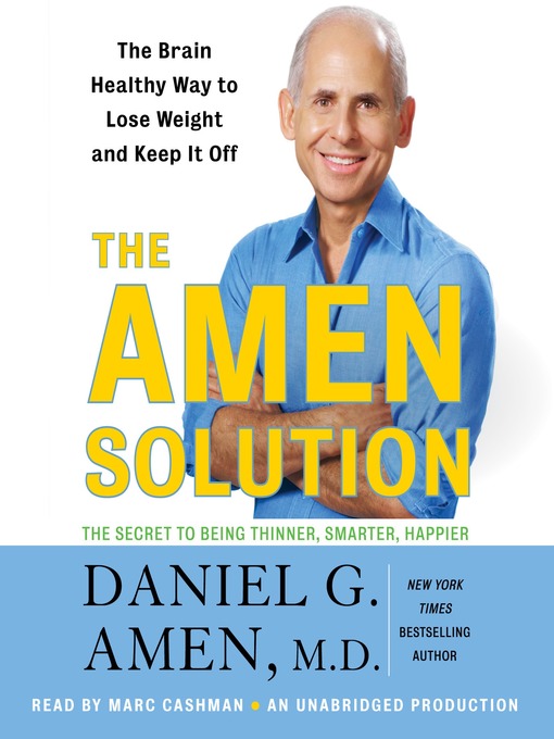 Title details for The Amen Solution by Daniel G. Amen, M.D. - Wait list